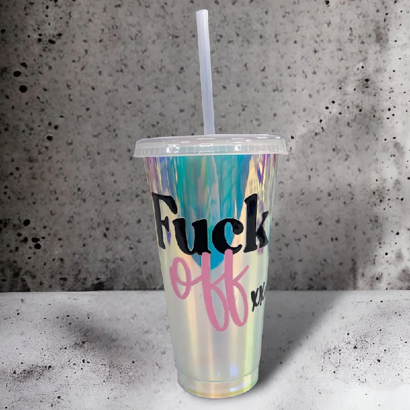 Fuck Off Holographic Cold Cup