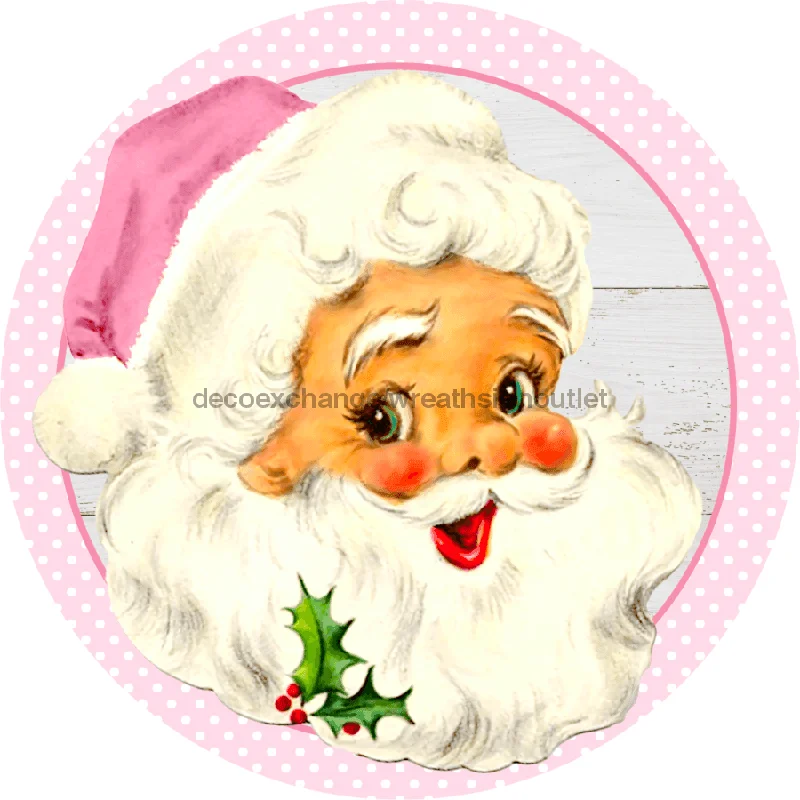 Christmas Sign, Pink Santa, 10" Round,  VINYL-DECOE-745, Sign For Wreath, 10" Vinyl Round