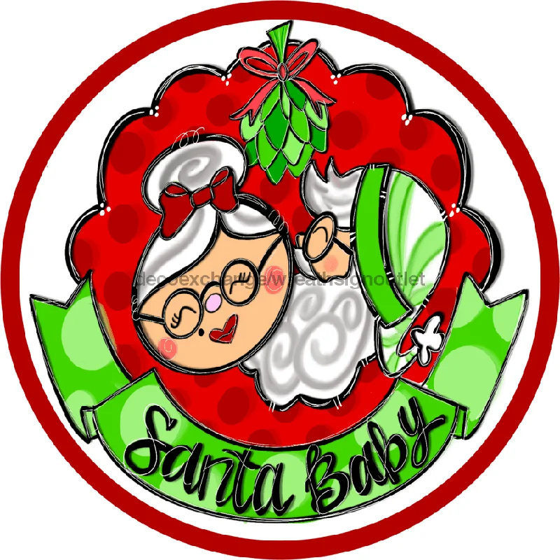 Christmas Sign, Santa Baby, 10" Round,  VIYNL-TH-009, Sign For Wreath, 10" Vinyl Round