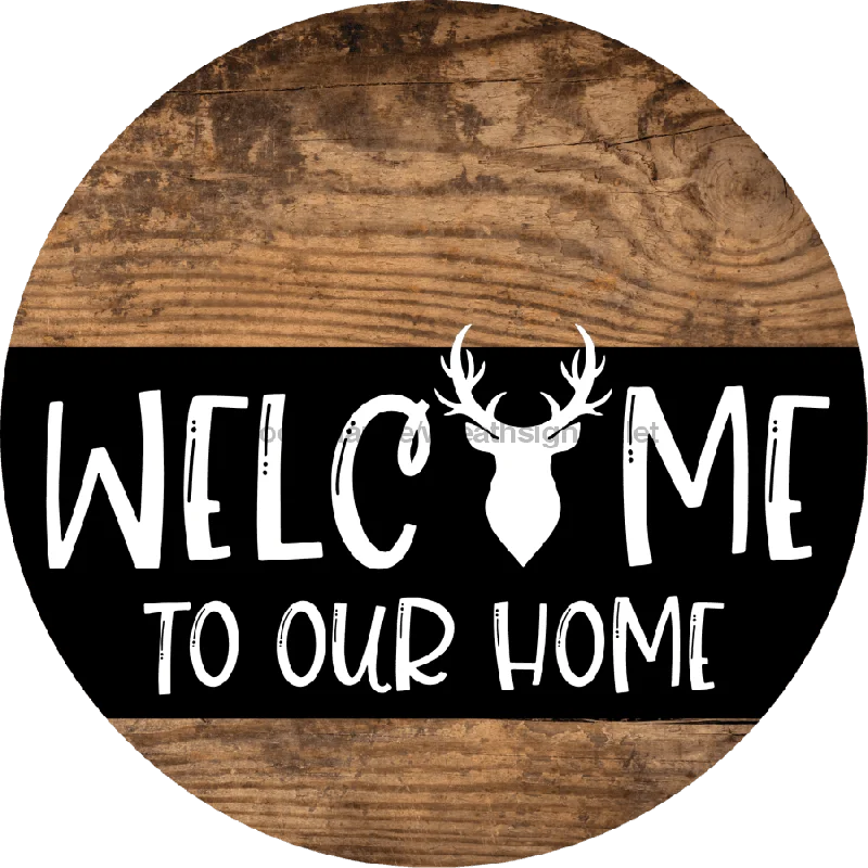 Vinyl Decal, Deer Sign, Welcome To Our Home Sign, DECOE-2327, Sign For Wreath, Round Sign, 10" Vinyl Decal