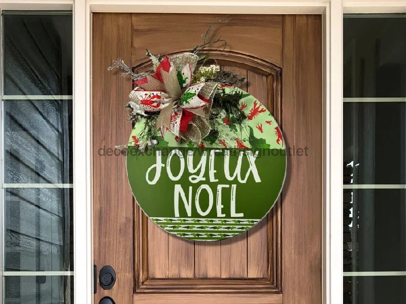 Wreath Sign, Cajun Christmas Sign, Joyeux Noel, Welcome Gift, DECOE-2633, Sign For Wreath, Round Sign, 11.75" Metal Sign