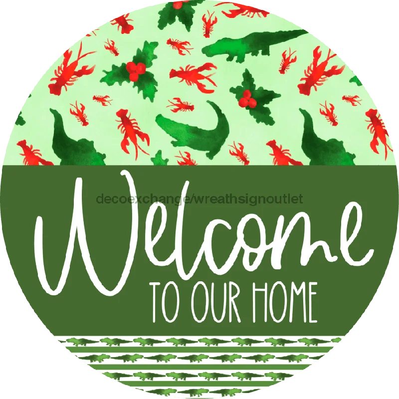 Wreath Sign, Cajun Christmas Sign, Welcome To Our Home, Welcome Gift, DECOE-2636, Sign For Wreath, Round Sign, 10" Wood Sign