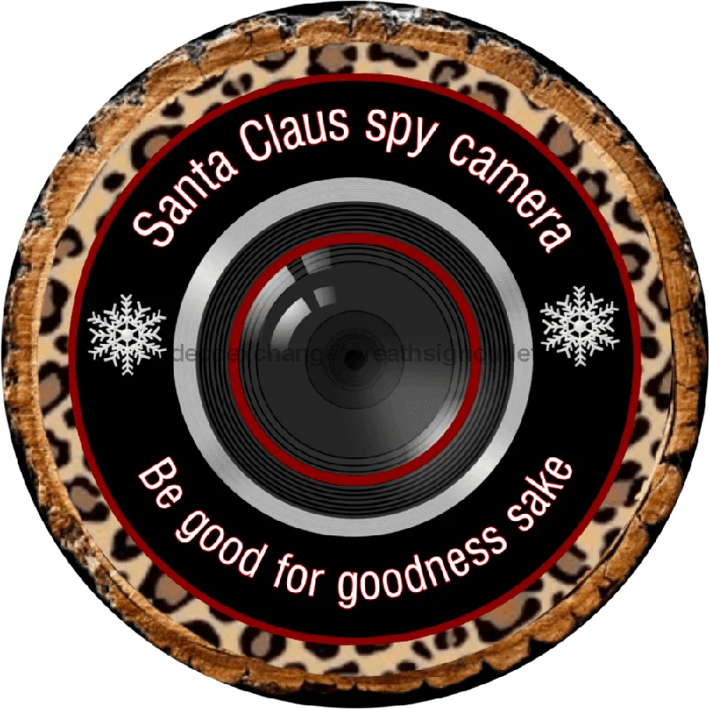 Wreath Sign, Christmas Sign, Leopard Santa Cam, 10" Round Metal Sign DECOE-838, Sign For Wreath, 10" Metal Sign